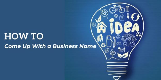How to Come Up With a Business Name Idea That is Catchy and Creative